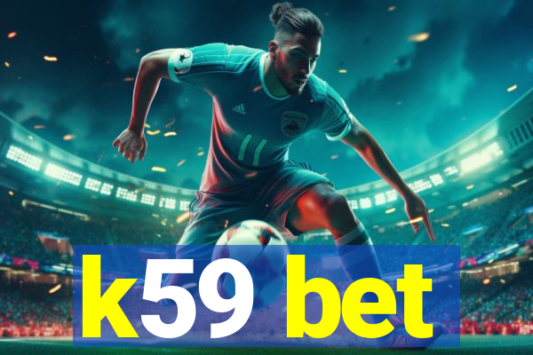 k59 bet